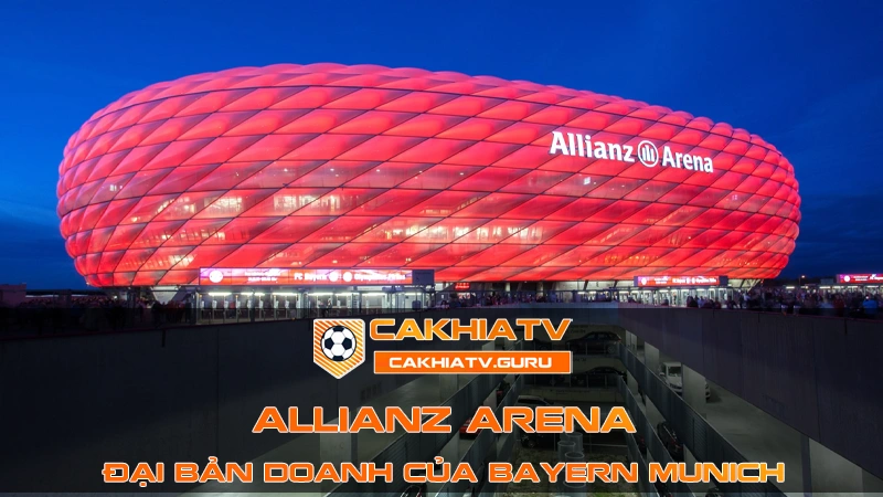 Sân vận động của Bayern Munich có gì đặc biệt?