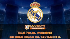 Giới thiệu tổng quan về Real Madrid